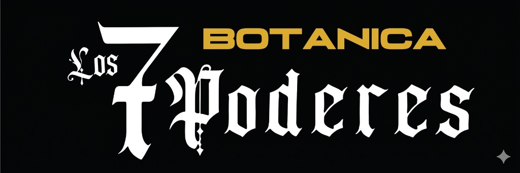 Botánica los 7 Poderes